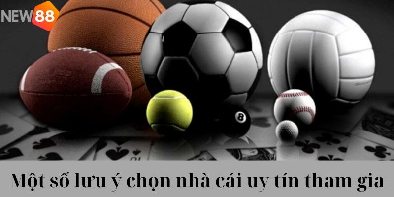 Lưu ý quan trọng để lựa chọn nhà cái có chất lượng