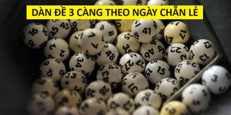 Dàn Đề 3 Càng Chuẩn Nuôi Quanh Năm Theo Chuyên Gia New88 Chơi lô 3 càng dựa vào ngày chẵn hoặc lẻ