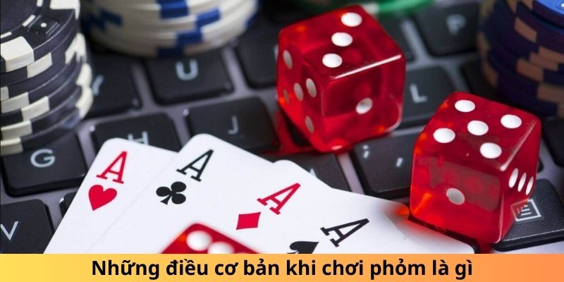 Phỏm Là Gì? Khám Phá Quy Tắc Và Cách Chơi Bài Phỏm 2024 Nắm rõ quy luật chơi phỏm là gì